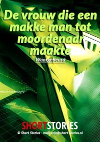 De vrouw die een makke man<br>tot moordenaar maakte<br>Van: Waargebeurd verhaal<br>Stem: Sonja Pourier<br>Speelduur: 18'24"