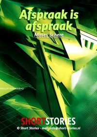 Afspraak is afspraak<br>Van: Moses Schere<br>Stem: Eltjo Herder<br>Speelduur: 35'25"